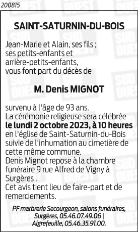Monsieur Denis, Roger MIGNOT